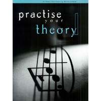Practise Your Theory Grade 1