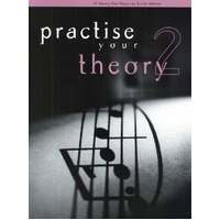 Practise Your Theory Grade 2