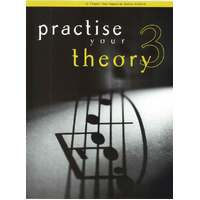Practise Your Theory Grade 3