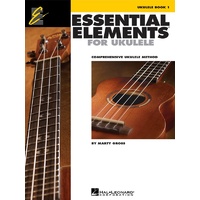 Essential Elements Ukulele Book 1