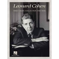 Leonard Cohen - Sheet Music Collection: 1967-2016