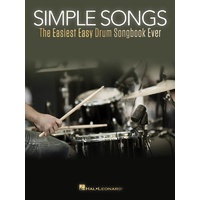 Simple Songs: The Easiest Easy Drum Songbook Ever