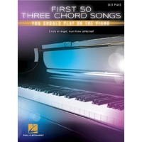 First 50 Three Chord Songs You Should Play on Piano