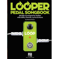 Looper Pedal Songbook