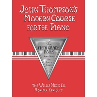 John Thompson's Modern Course for the Piano Gr 5