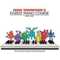 John Thompson's Easiest Piano Course 1