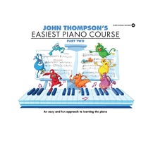 John Thompson's Easiest Piano Course 2