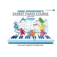 John Thompson's Easiest Piano Course 2