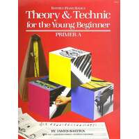 Bastien Theory & Technic for the Young Beginner Primer A